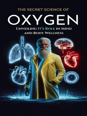 cover image of The Secret Science of Oxygen